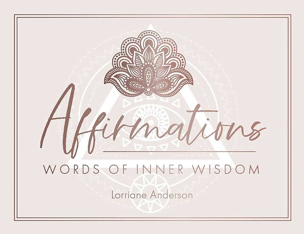 Affirmations by Lorriane Anderson