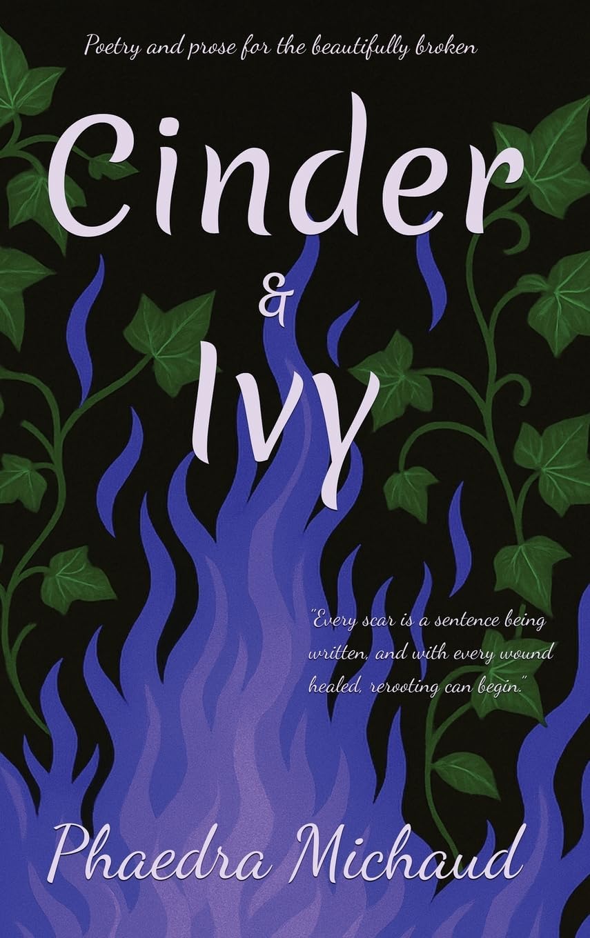 Cider & Ivy by Phaedra Michaud